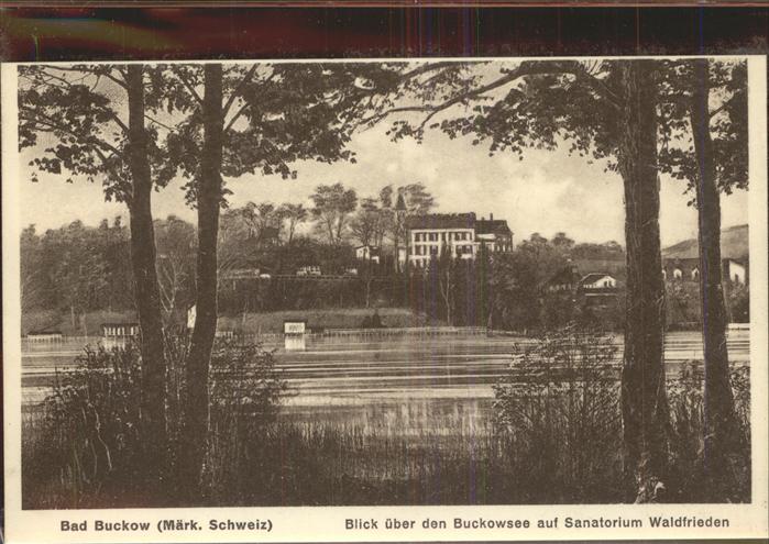 Buckow Maerkische Schweiz Buckowsee Waldfrieden Sanatorium