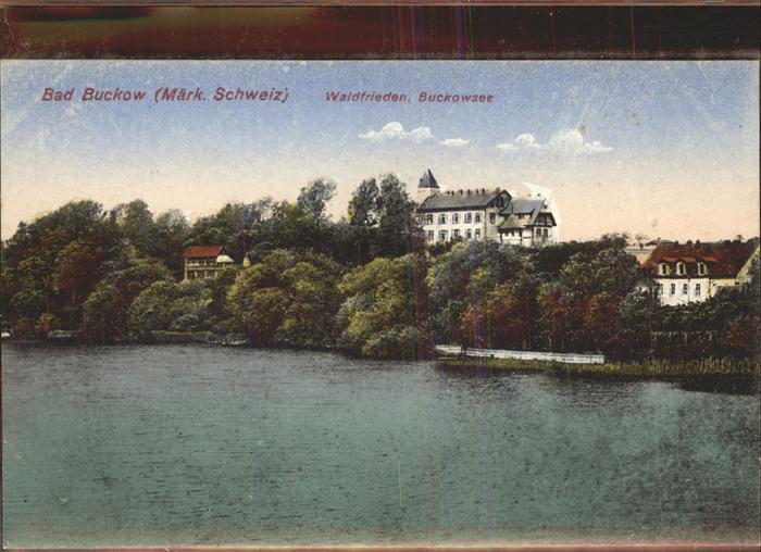 Buckow Maerkische Schweiz Waldfrieden Buckowsee