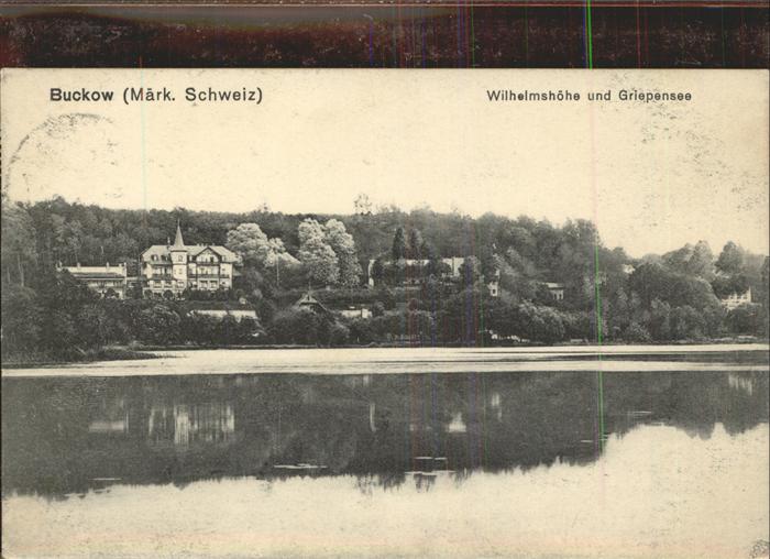 Buckow Maerkische Schweiz Wilhelmshöhe Griepensee