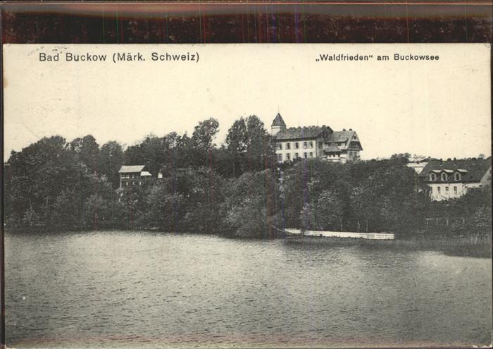 Buckow Maerkische Schweiz Waldfrieden Buckowsee