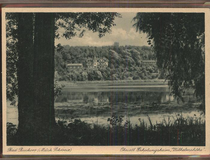 Buckow Maerkische Schweiz Christl. Erholungsheim Wilhelmshöhe