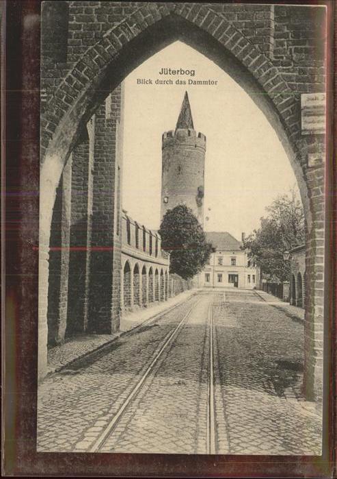Jueterbog Brandenburg Blick durch das Dammtor Turm