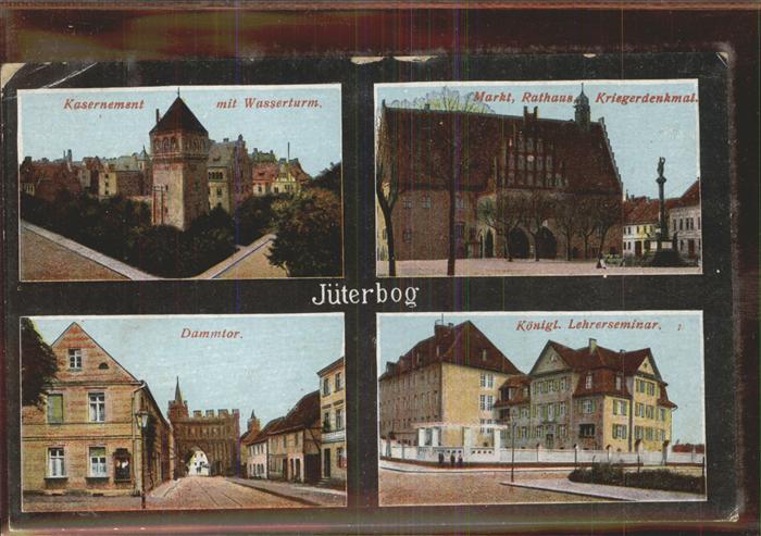 Jueterbog Brandenburg Kaserne Wasserturm Marktplatz Rathaus Kriegerdenkmal Dammt