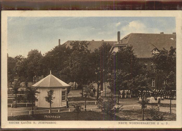 Jueterbog Brandenburg Neues Lager Neue Wohngebaeude Pavillon Milchhalle Feldpost