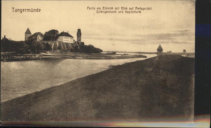 Tangermuende Elbteich Amtsgericht Gefaengnisturm Kapitelturm