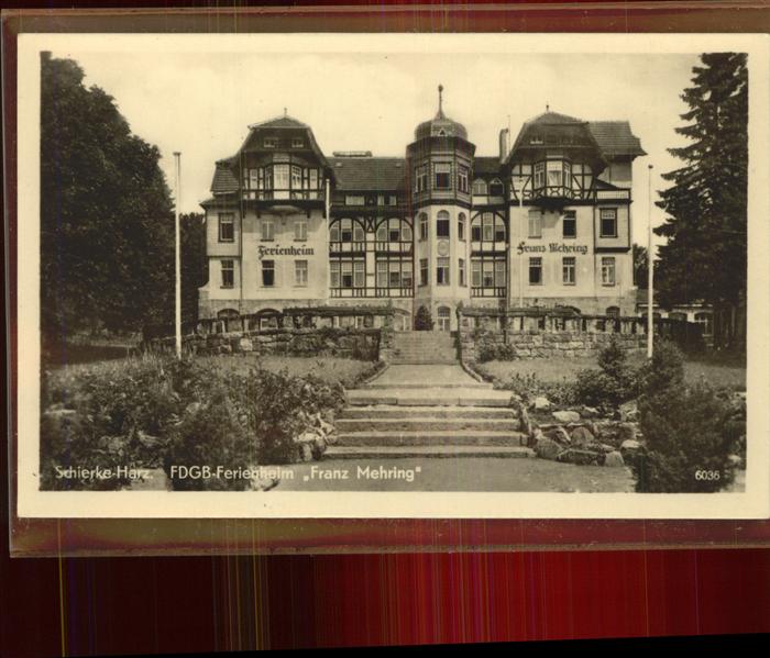 Schierke Harz FDGB Ferienheim Franz Mehring
