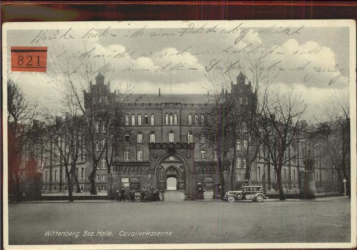 Wittenberg Lutherstadt Cavalierkaserne Feldpost
