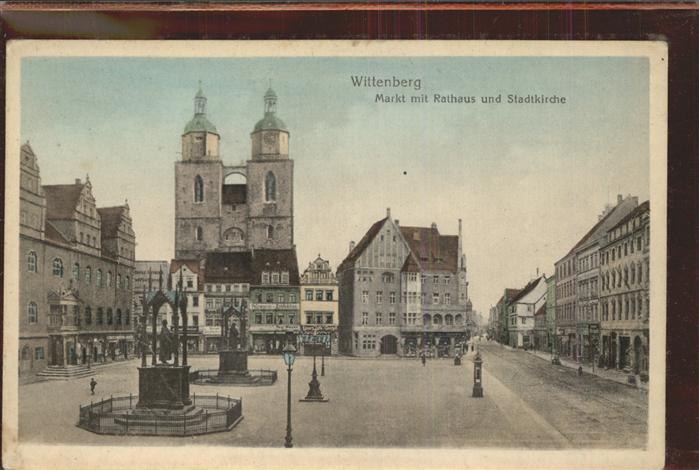Wittenberg Lutherstadt Markt Rathaus Stadtkirche