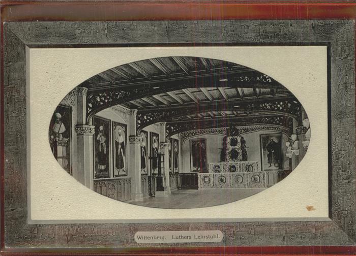 Wittenberg Lutherstadt Luthers Lehrstuhl