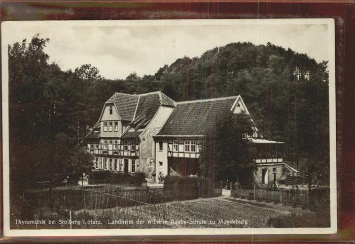 Stolberg Harz Thyramühle Landheim Wilhelm Raabe Schul