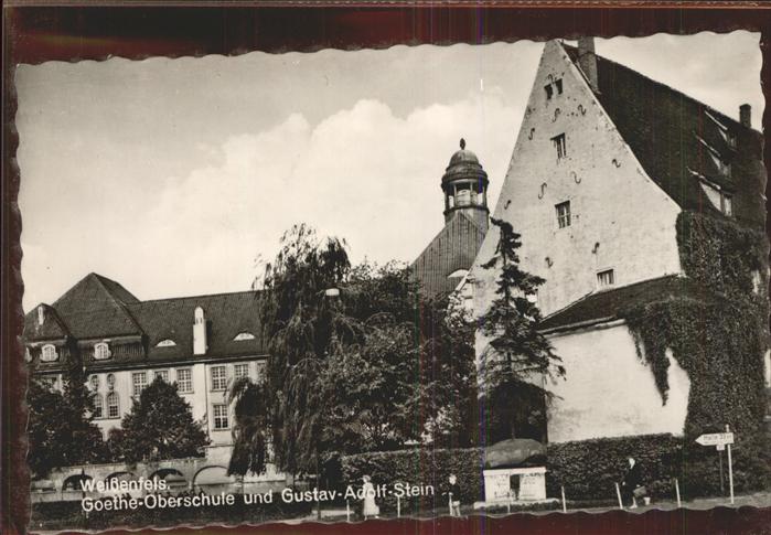 Weissenfels Saale Goethe Oberschule Gustav-Adolf-Stein