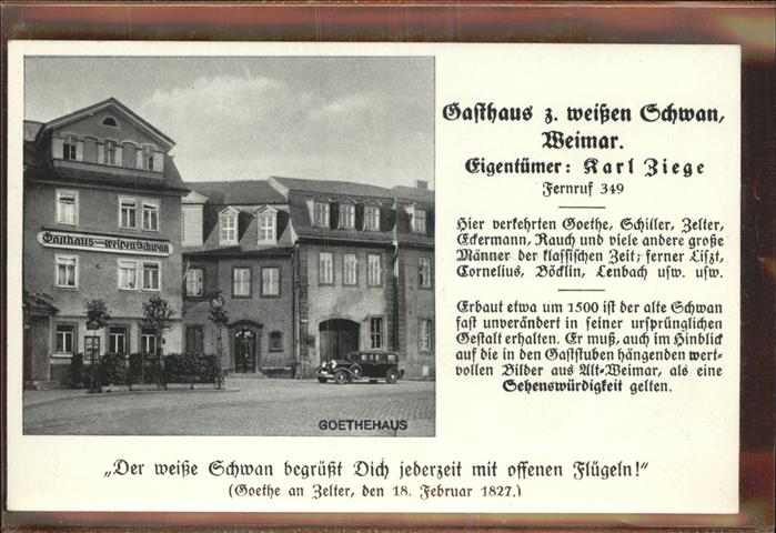 Weimar Thueringen Goethehaus Gasthaus zum Weissen Schwan Karl Ziege Auto