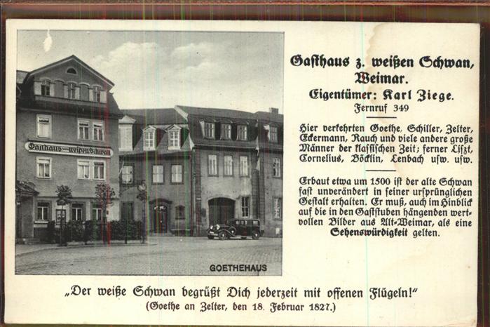 Weimar Thueringen Goethehaus Gasthaus zum Weissen Schwan Karl Ziege Auto