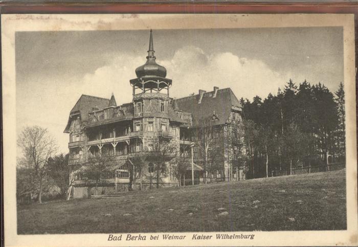 Bad Berka Kaiser Wilhelmburg