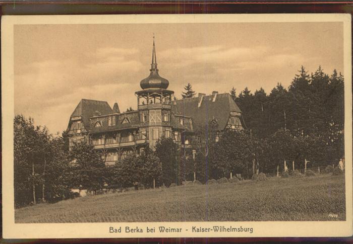 Bad Berka Kaiser-Wilhelmsburg