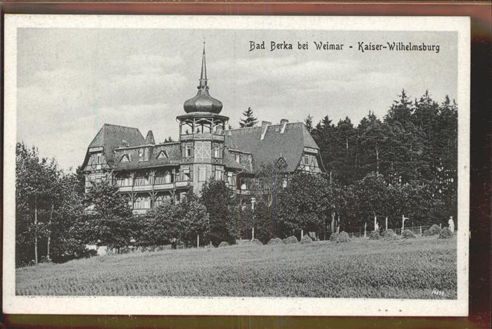 Bad Berka Kaiser Wilhelmsburg