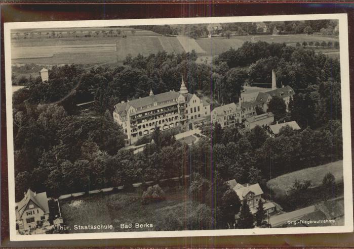 Bad Berka Fliegeraufnahme Thür. Staatsschule