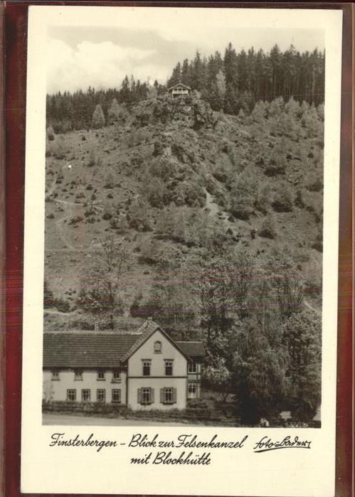 Finsterbergen Blick zur Felsenkanzel mit Blockhuette