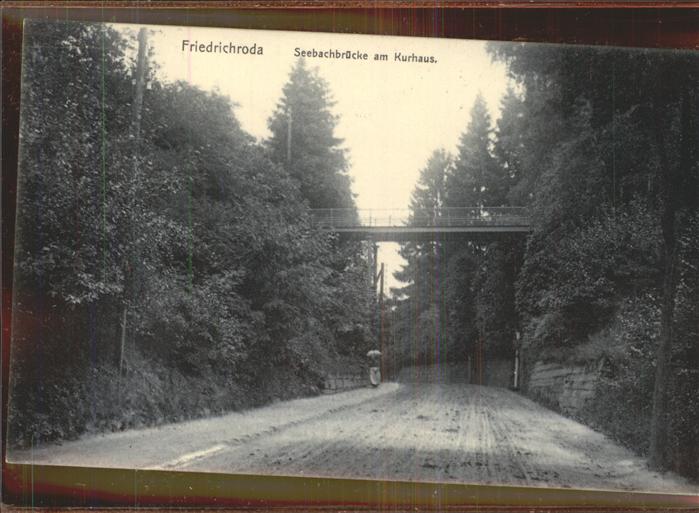 Friedrichroda Seebachbrücke Kurhaus