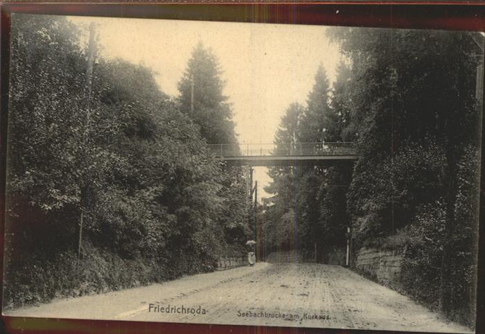Friedrichroda Seebachbrücke am Kurhaus