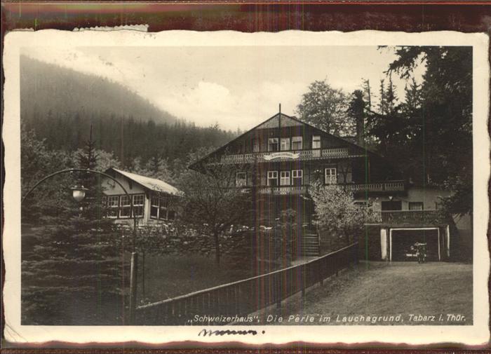 Tabarz Schweizerhaus Lauchagrund