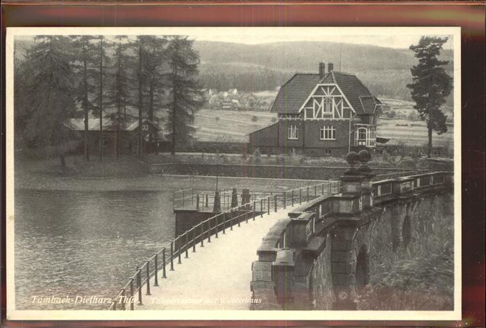 Tambach-Dietharz Talsperrmauer Wärterhaus