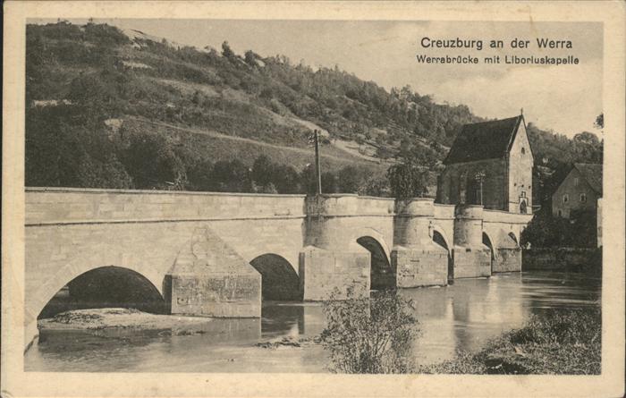 Creuzburg Werrab r?cke u.Liboriuskapelle