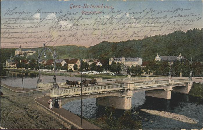 Untermhaus Gera Elster Brücke Pferdefuhrwerk Feldpost