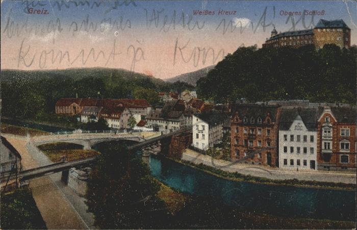 Greiz Thueringen Weisses Kreuz Oberes Schloss