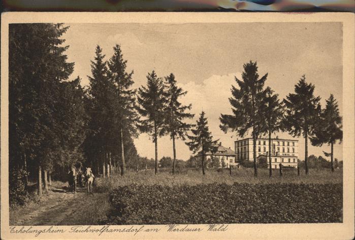 Teichwolframsdorf Erholungsheim am Weidauer Wald