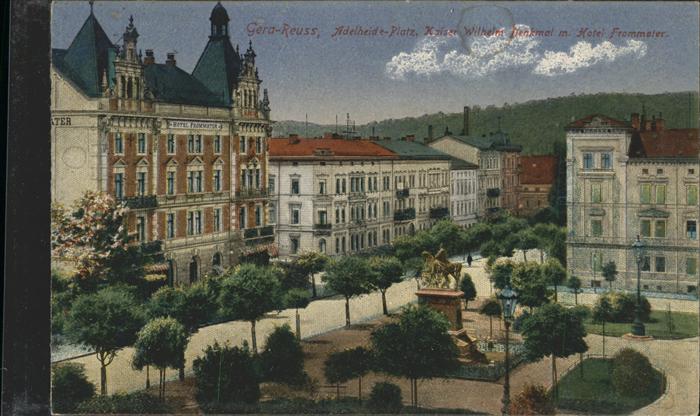 Gera Reuss Adelheid-Platz Kaiser-Wilhelm-Den