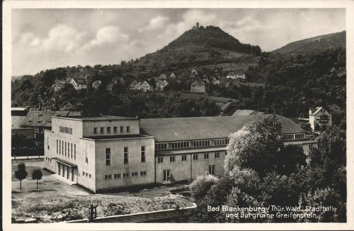 Bad Blankenburg Stadthalle und Burgruine Greifenstein
