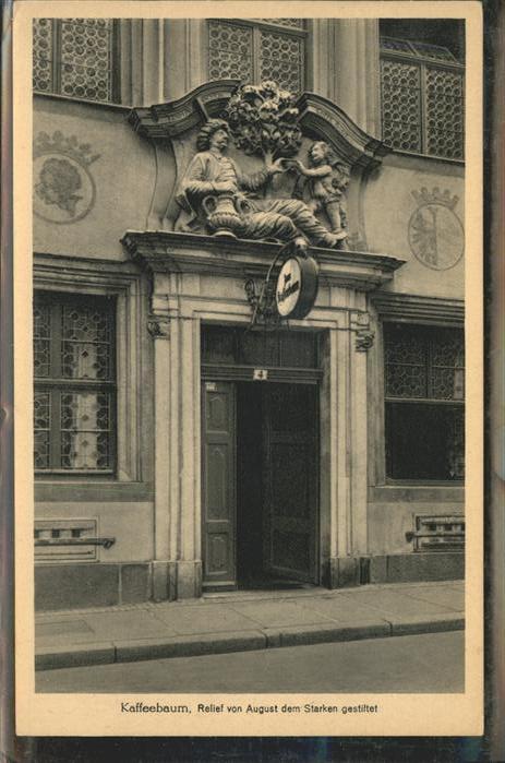 LEIPZIG Sachsen Kaffeebaum Relief August Starken