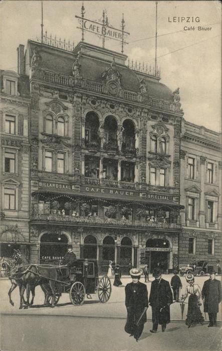 Leipzig Cafe Bauer