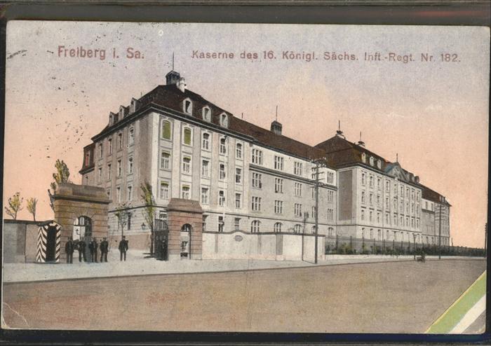 Freiberg Kaserne des 16. Königl. Sächs. Inft.-Re