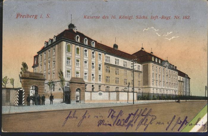 Freiberg Kaserne des 16. Königl. Sächs. Inft.-Re