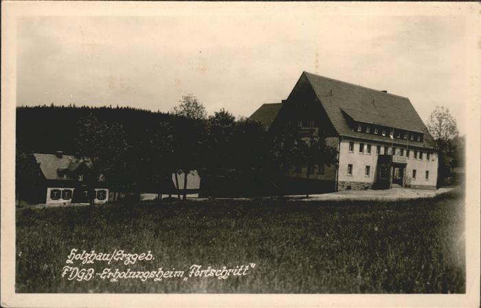 Holzhau Rechenberg-Bienenmuehle Erholungsheim Fortschritt