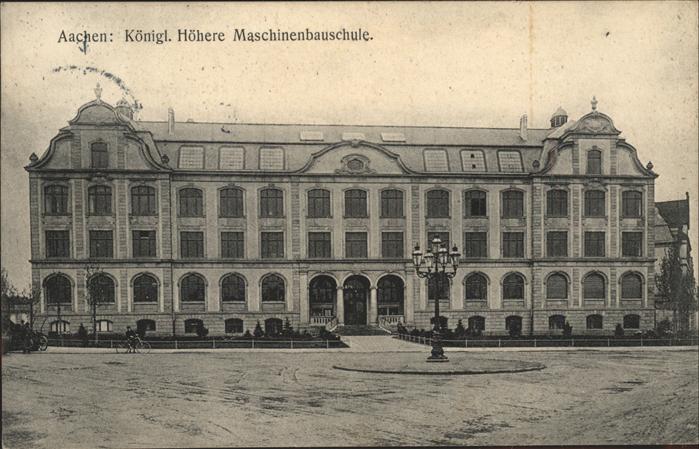 AACHEN NRW Kgl Hoehere Maschinenbauschule