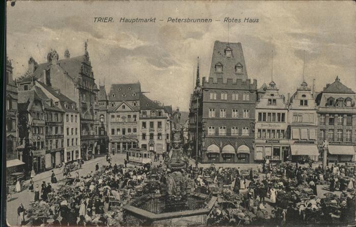 TRIER  CITY Hauptmarkt Petersbrunnen Rotes Haus