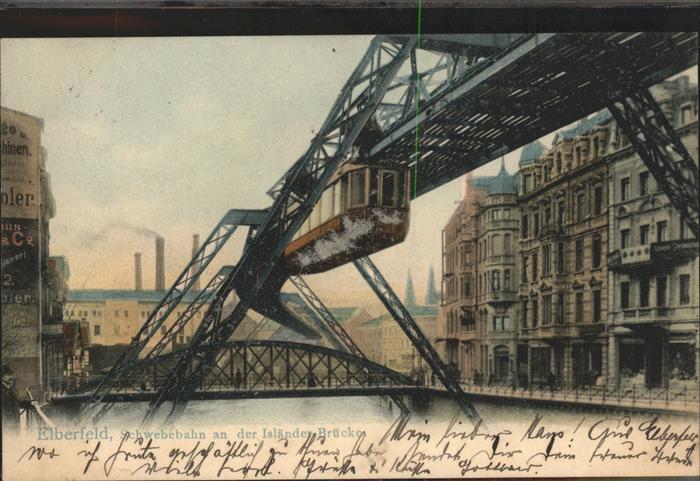 Elberfeld Wuppertal Schwebebahn Isländer Brücke