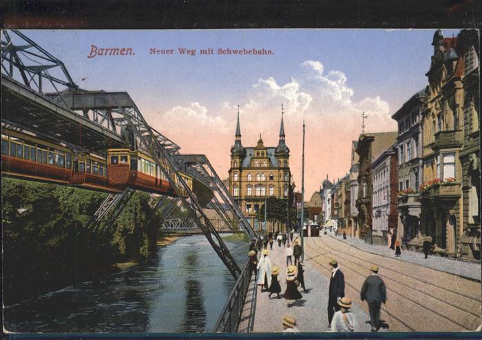 Barmen Wuppertal Neuer Weg Schwebebahn