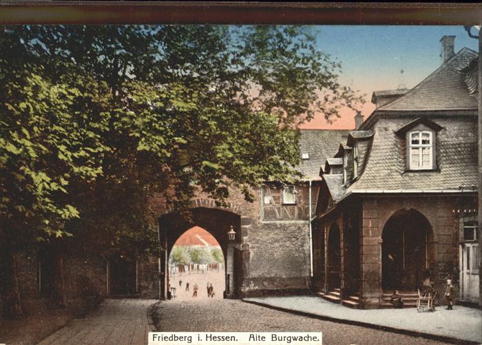 Friedberg Hessen Alte Burgwache
