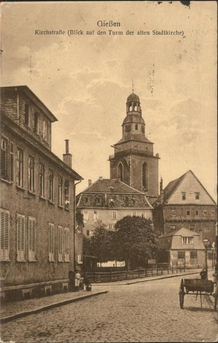 Giessen Lahn Kirchstrasse alten Stadtkirche Turm