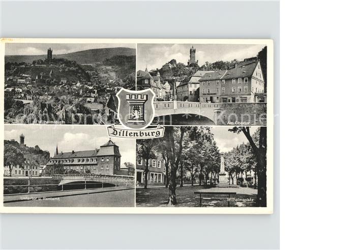 Dillenburg Hessen Wilhelmsturm Obertor Wilhelmsplatz Untertor Wappen