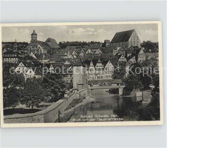 Schwaebisch Hall Blick von Mauerstrasse