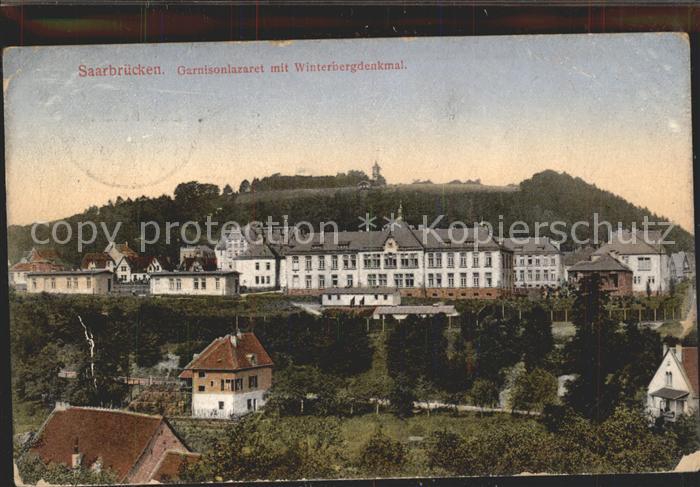 SAARBRueCKEN Saarland Garnisonlazaret Winterbergdenkmal