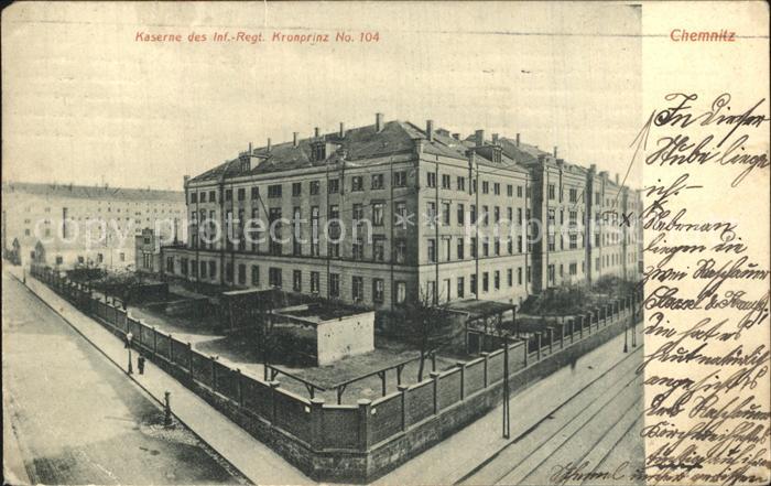 CHEMNITZ Sachsen Kaserne des Inf Regt Kronprinz No 104