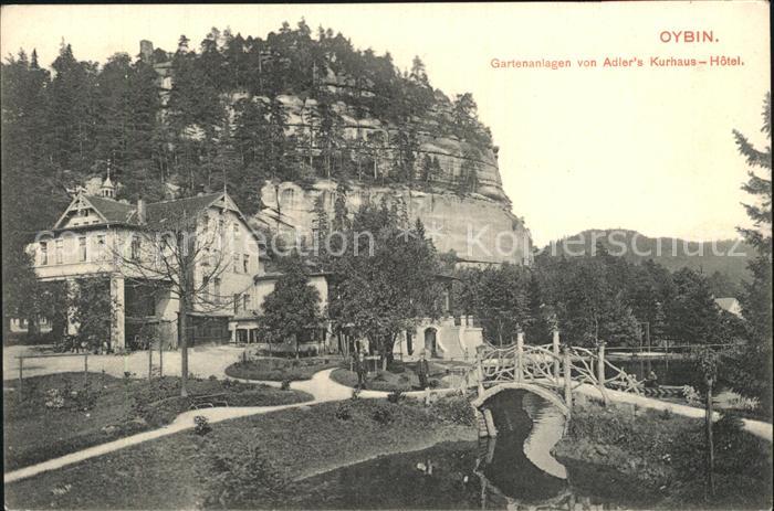 Oybin Sachsen Gartenanlagen von Adlers Kurhaus Bruecke Berg Oybin Zittauer Gebir