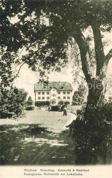 Wemding Wildbad Schwefel Stahlbad Postagentur Haltestelle Lokalbahn