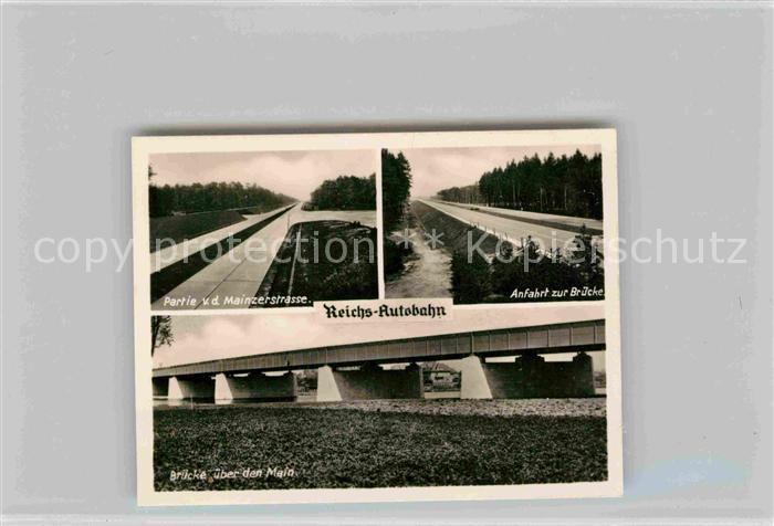 Autobahn Reichsautobahn Main Bruecke Mainzerstrasse